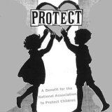 Protect: A Benefit For The National Association To Protect Child