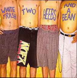 NOFX　「white trash, two heebs and a bean」